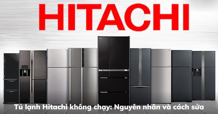 Tủ lạnh Hitachi block chạy nhưng không lạnh