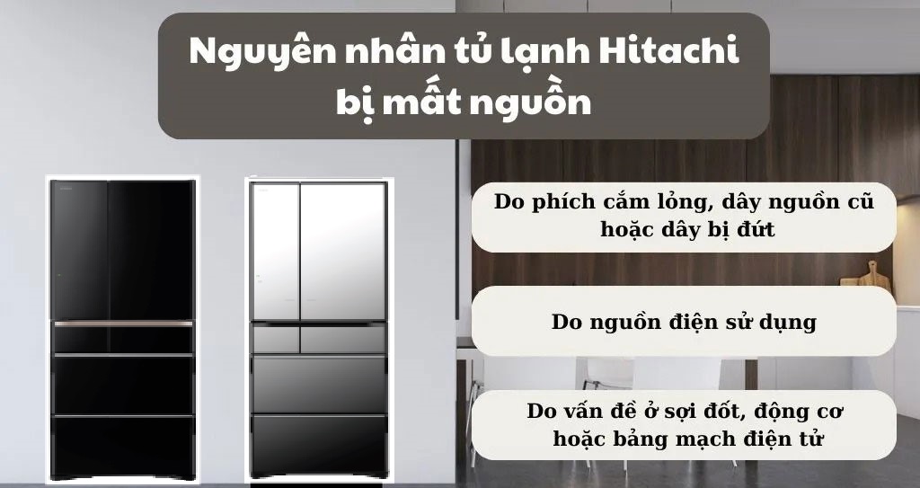 Sửa tủ lạnh Hitachi Inverter không lên nguồn, mất điện hoàn toàn